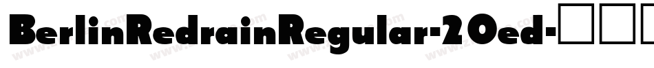 BerlinRedrainRegular-2Oed字体转换