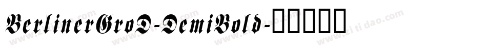 BerlinerGroD-DemiBold字体转换