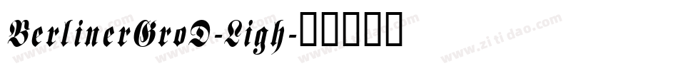 BerlinerGroD-Ligh字体转换
