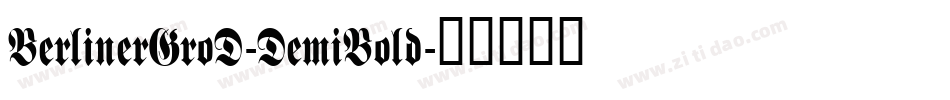 BerlinerGroD-DemiBold字体转换