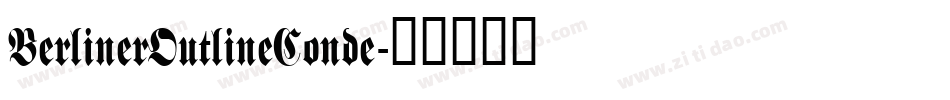 BerlinerOutlineConde字体转换