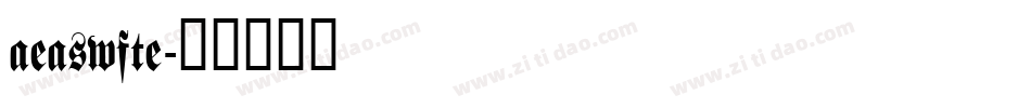 aeaswfte字体转换 aeaswfte字体转换