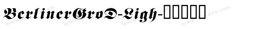 BerlinerGroD-Ligh字体转换
