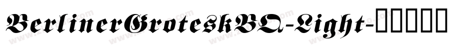 BerlinerGroteskBQ-Light字体转换