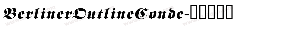 BerlinerOutlineConde字体转换