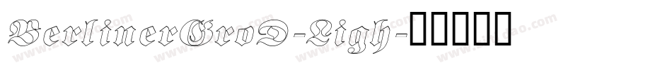 BerlinerGroD-Ligh字体转换