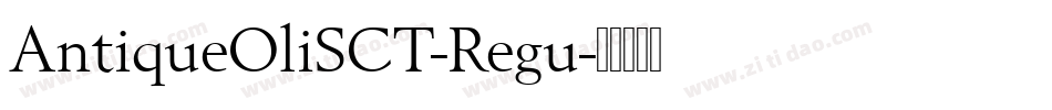 AntiqueOliSCT-Regu字体转换