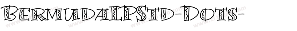 BermudaLPStd-Dots字体转换