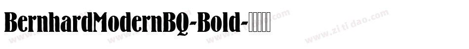 BernhardModernBQ-Bold字体转换