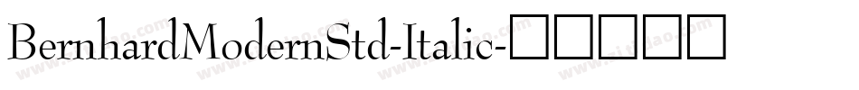 BernhardModernStd-Italic字体转换