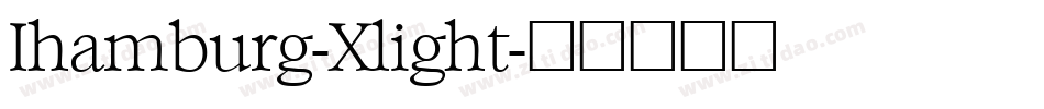 Ihamburg-Xlight字体转换