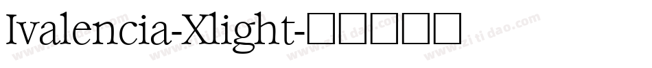 Ivalencia-Xlight字体转换