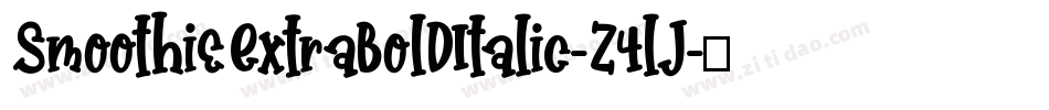 SmoothieExtraboldItalic-Z4lJ字体转换