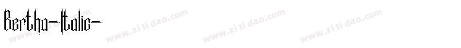 Bertha-Italic字体转换
