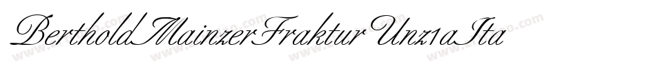 BertholdMainzerFrakturUnz1aItalic-BqZw字体转换
