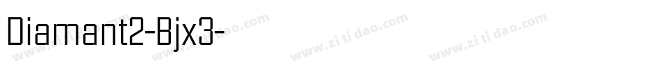Diamant2-Bjx3字体转换