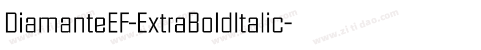 DiamanteEF-ExtraBoldItalic字体转换