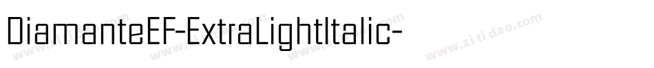DiamanteEF-ExtraLightItalic字体转换