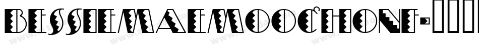BessieMaeMoochoNF字体转换
