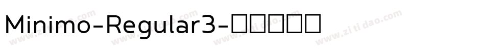 Minimo-Regular3字体转换