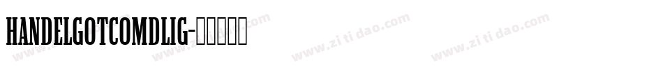 HandelGotComDLig字体转换