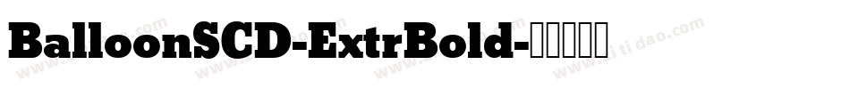 BalloonSCD-ExtrBold字体转换