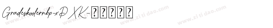 Gradeskoolernbp-xPXK字体转换