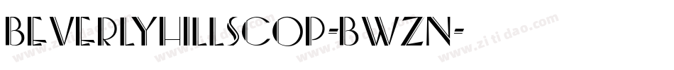BeverlyHillsCop-BWzn字体转换