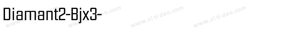 Diamant2-Bjx3字体转换