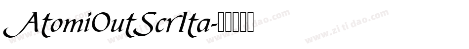 AtomiOutScrIta字体转换