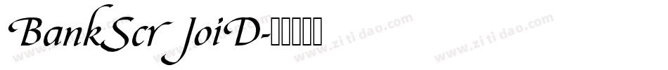 BankScrJoiD字体转换