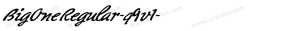 BigOneRegular-q9v1字体转换