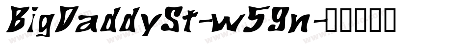 BigDaddySt-w59n字体转换