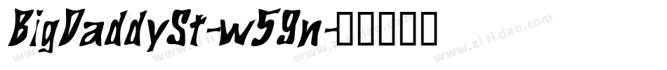 BigDaddySt-w59n字体转换