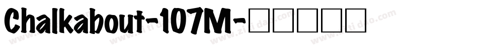 Chalkabout-107M字体转换