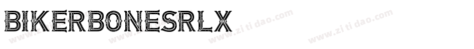 Bikerbones-6Rlx字体转换