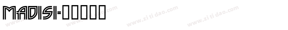 MADISI字体转换
