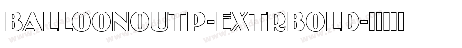 BalloonOutP-ExtrBold字体转换
