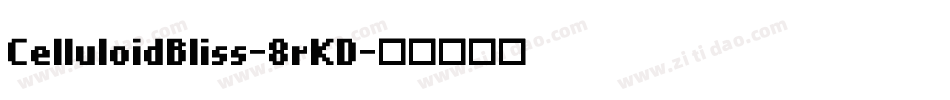 CelluloidBliss-8rKD字体转换