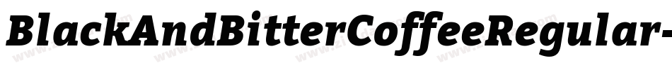 BlackAndBitterCoffeeRegular-92Kj字体转换 BlackAndBitterCoffeeRegular-92Kj字体转换