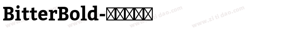 BitterBold字体转换