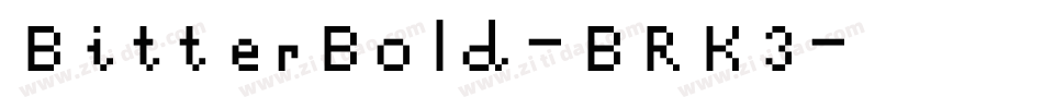 BitterBold-BRK3字体转换