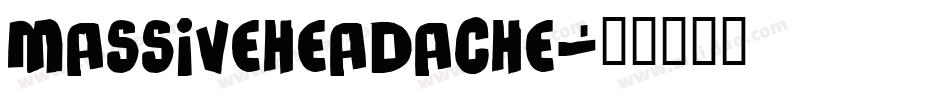 MASSIVEHEADACHE字体转换