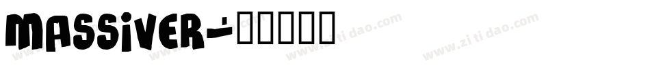 MASSIVER字体转换
