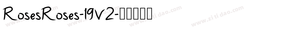 RosesRoses-19V2字体转换