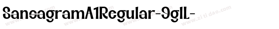 SansagramA1Regular-9glL字体转换
