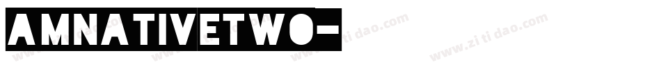 AmNativeTwo字体转换