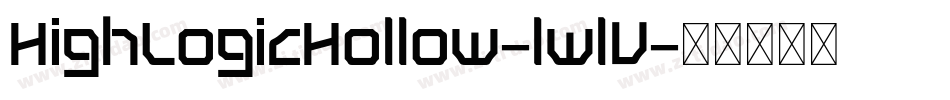 HighLogicHollow-lwlV字体转换 HighLogicHollow-lwlV字体转换