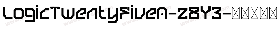 LogicTwentyFiveA-z8Y3字体转换