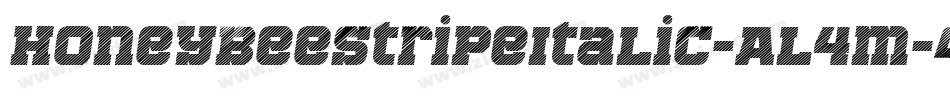 HoneybeeStripeItalic-Al4m字体转换
